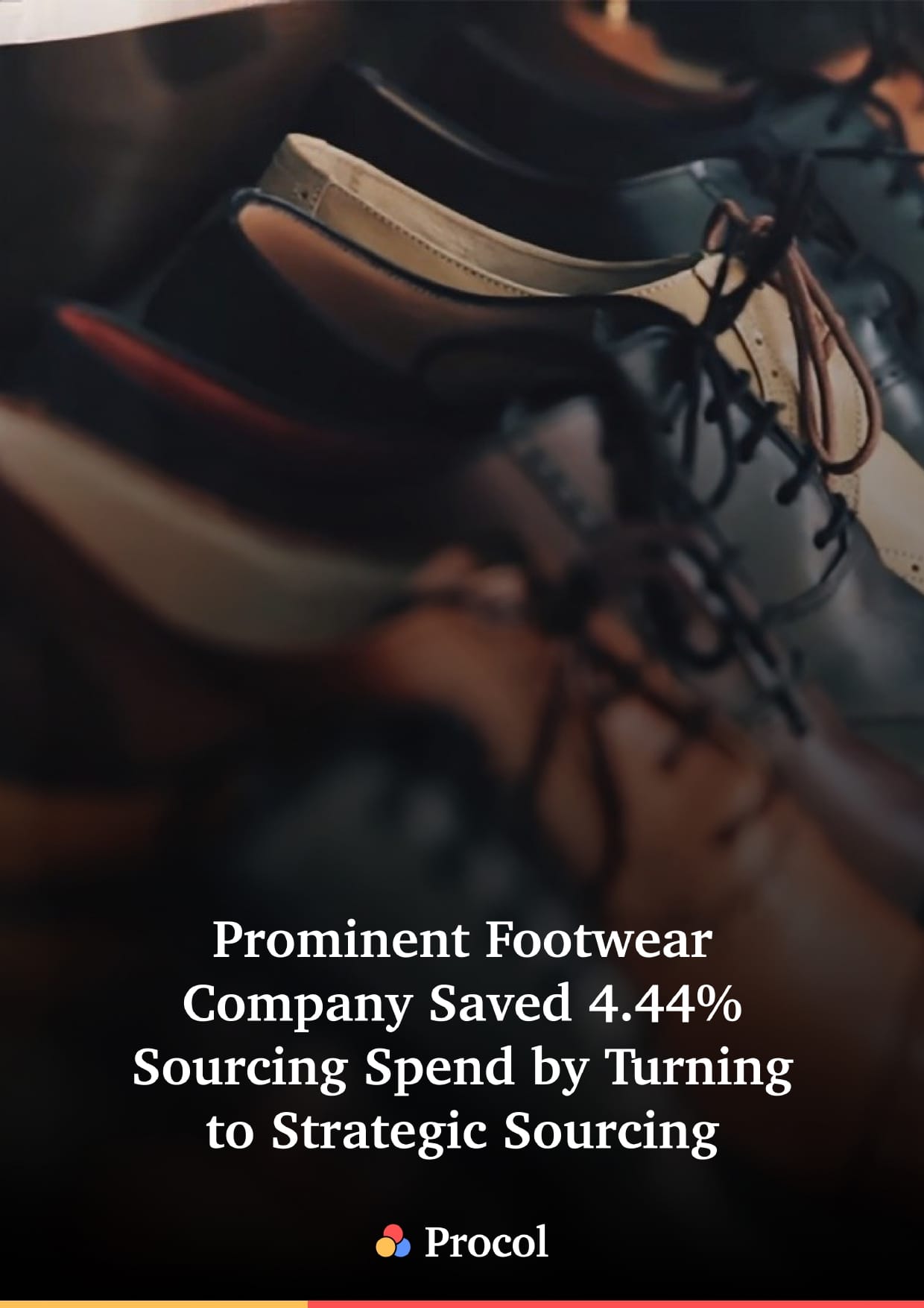 Prominent footwear company saved 4.44% sourcing spend by turning to strategic sourcing