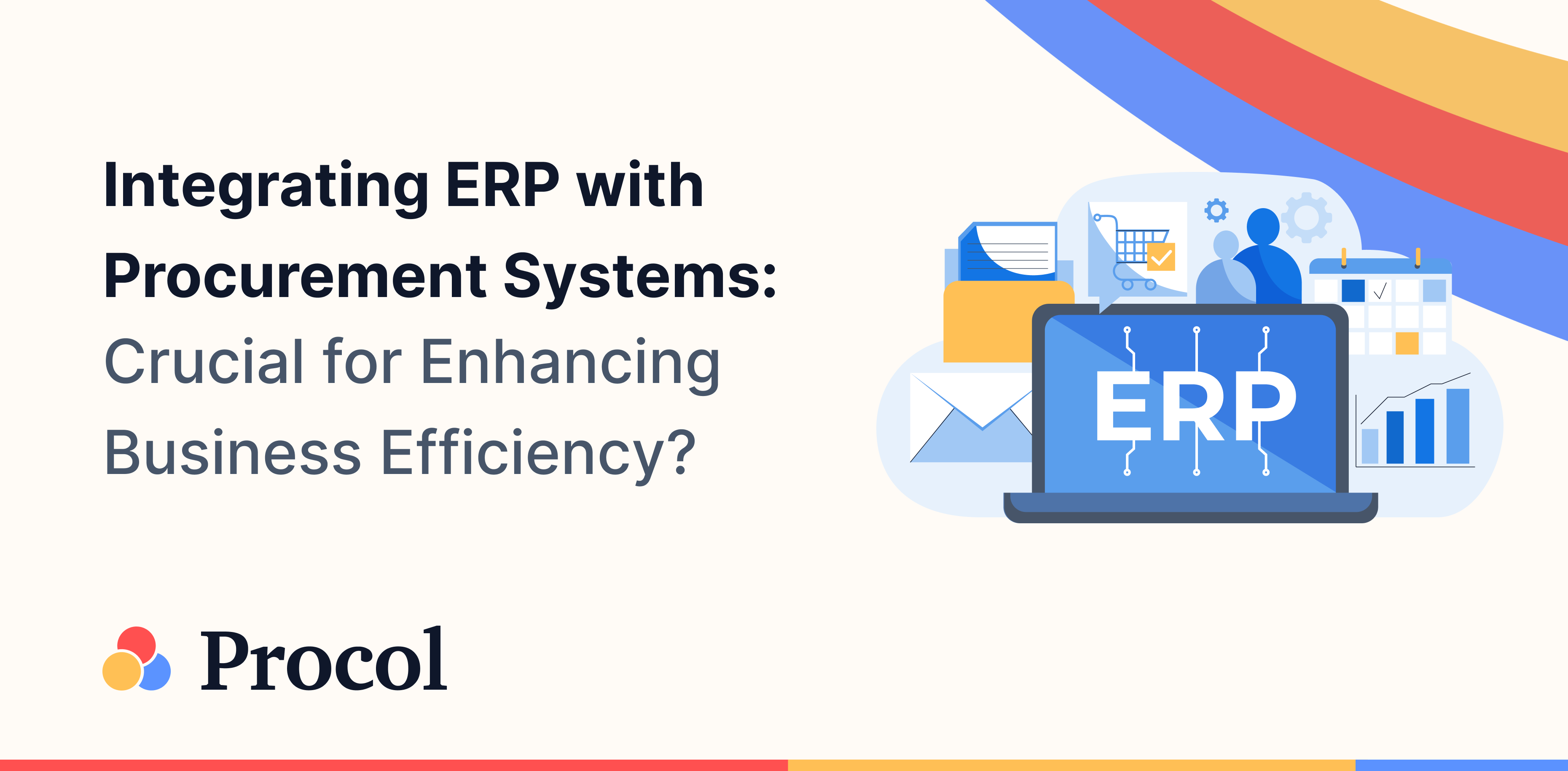 Why is ERP in Procurement Systems Important for Business Efficiency?