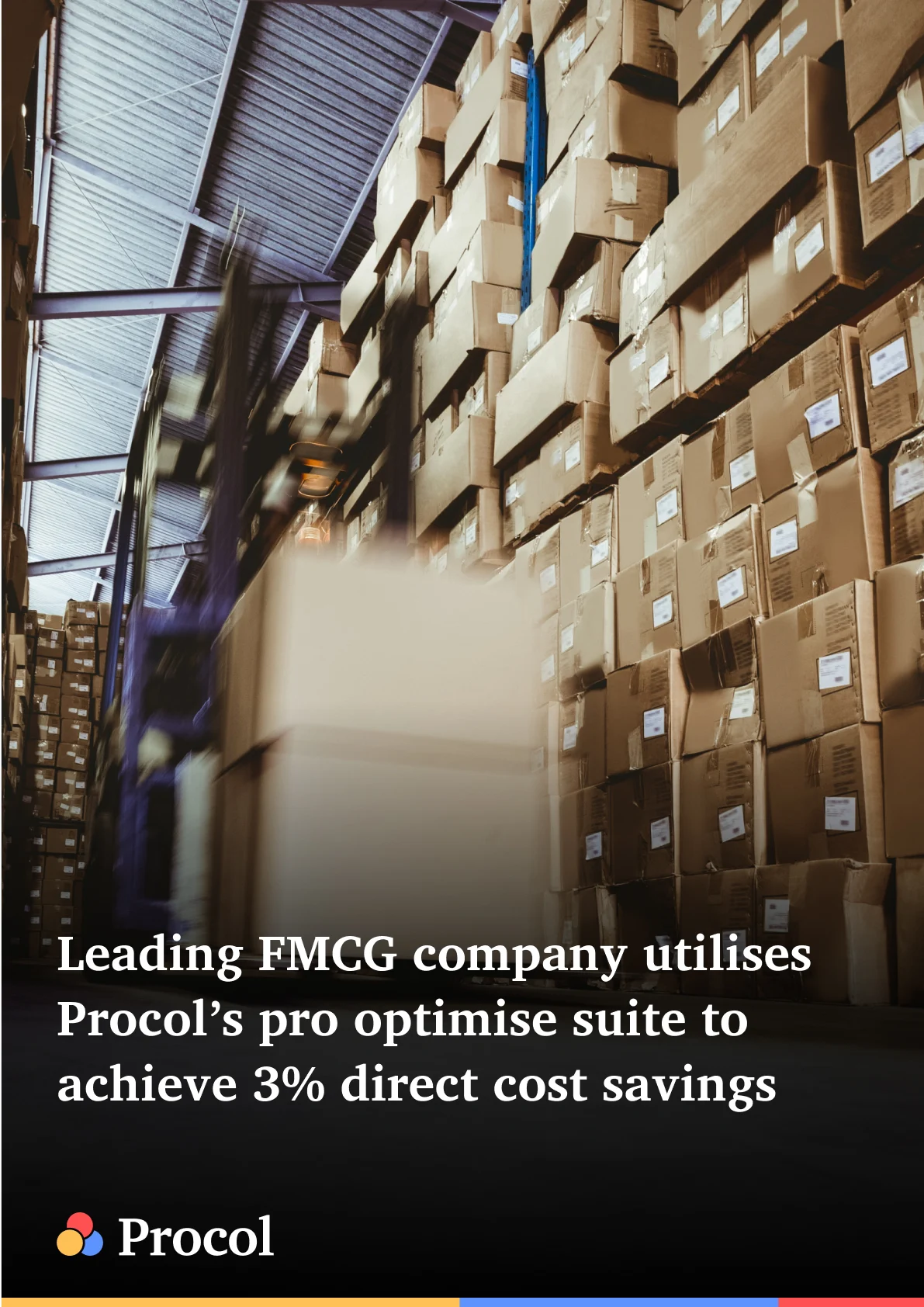 Leading FMCG company utilises Procol’s pro optimise suite to achieve 3% direct cost savings